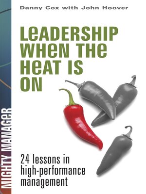 cover image of Leadership When the Heat is On